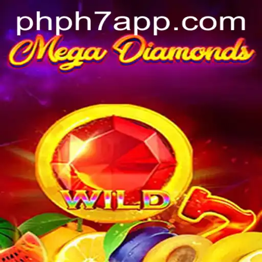 Unveiling MegaDiamond: The Thrilling World of PHPH7